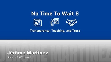 No Time To Wait - S06E26 - State of RAWcooked - Jérôme Martinez