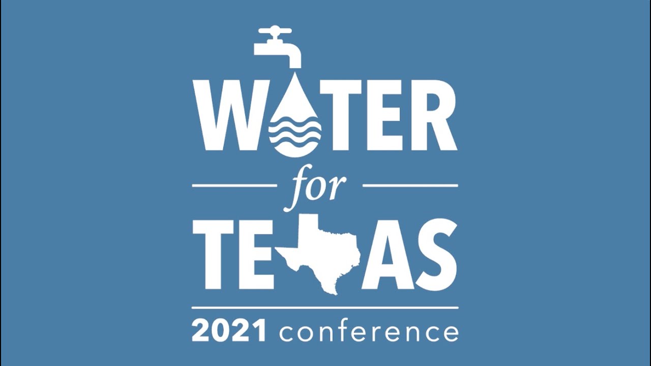 Highlights from Water for Texas 2021