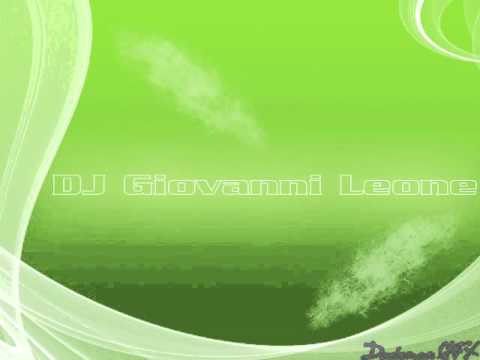 DJ Giovanni Leone - March 2011 (Mix # 5)