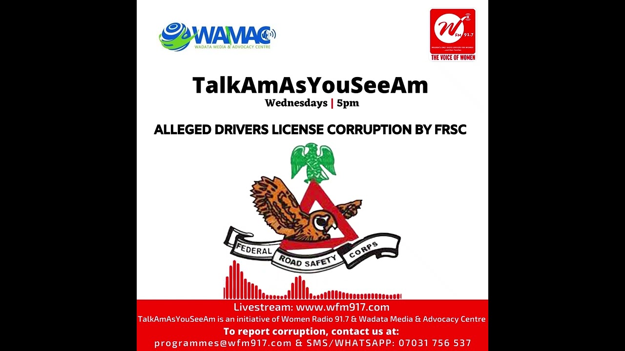 Alleged Drivers license corruption by FRSC
