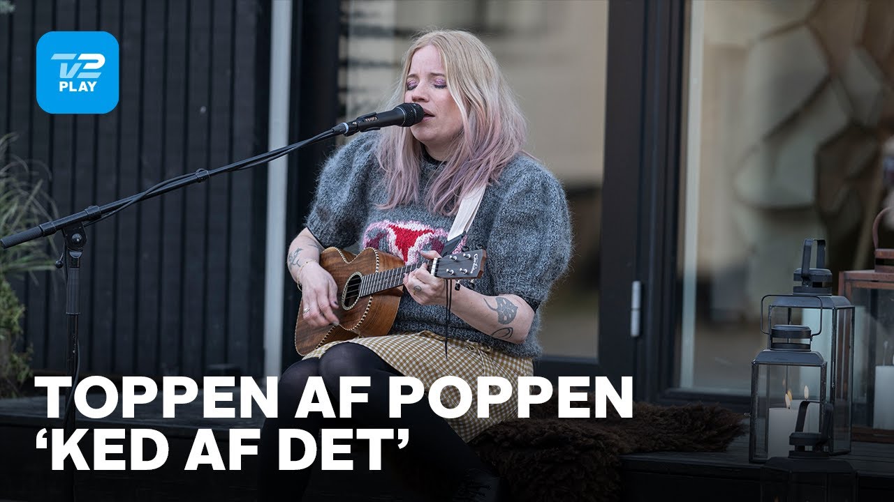 Katinka Bjerregaard fortolker Malte Eberts 'Ked Af Det' | Toppen af poppen | TV 2 PLAY
