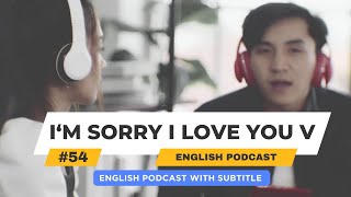 English Podcast For Learning English Episode 54 | Learn English With Podcast Conversation