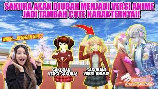 LOHHH!! SAKURA SCHOOL BAKAL DIUBAH KE VERSI ANIME?? BENERAN NIH?? SAKURA SCHOOL SIMULATOR - PART 547