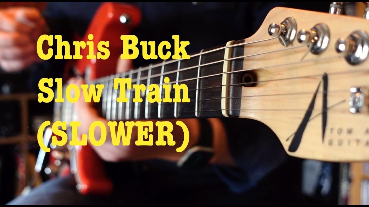 Chris Buck -  'Slow Train' Guitar Solo (Slower Version) Complete Transcription *Link in Description*