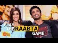 Raabta Movie Stars Sushant Singh Rajput & Kriti Sanon Take The Vegetable Challenge