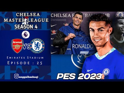 Download PES 2023 Indonesia - Arsenal vs Chelsea_EPL - Master League Chelsea - Season 4 ep: 25