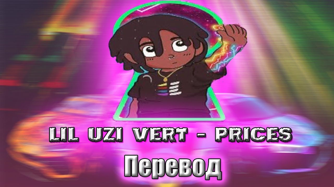 Lil Uzi Vert - Prices (TRADUÇÃO) - Ouvir Música