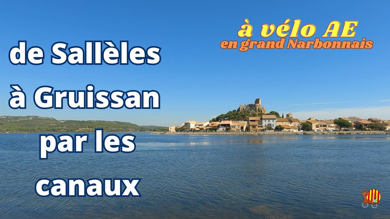de Sallèles  d'Aude à Gruissan, une journée de pédalage plaisir avec Pascale et Gérard.