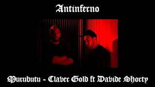 Testo - Antinferno - Murubutu & Claver Gold ft Davide Shorty (lyrics)