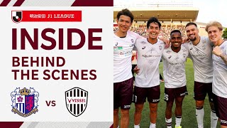 【INSIDE｜チームの裏側を公開】セレッソ大阪vs.ヴィッセル神戸｜2024明治安田Ｊ１リーグ 第13節