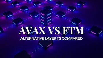 Avalanche vs Fantom Layer 1
