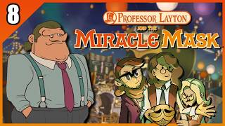 Local Hotel Magnate Might be Evil, More After 11 | Professor Layton and the Miracle Mask pt. 8