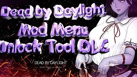mur Dead by Daylight Mod Menu - Glitch Auric Cells + ESP | Unlock Tool DLC 🐾