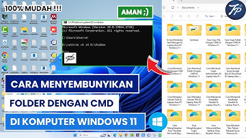 Cara Menyembunyikan Folder Dengan CMD Di Komputer Windows 11