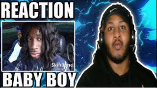 SKINBONE BABYBOY SKIT REACTION!