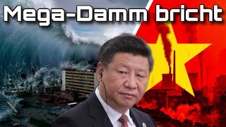 Chinas Mega-Damm bricht: Todesstoß für die Supermacht?