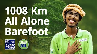 Cauvery Calling Volunteer Walks 1008 Km For