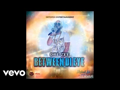 Dre Zee - Between The Eye (Official Audio)