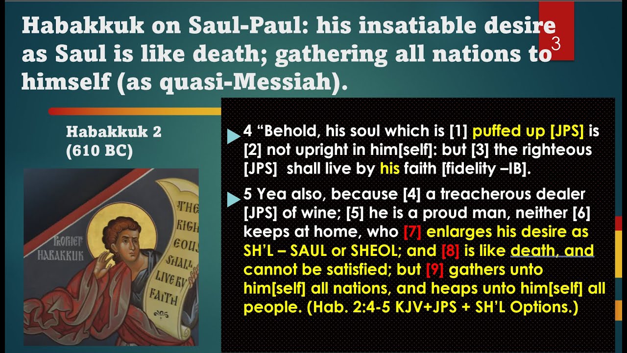 Could Paul’s Hebrew Name Be Intended in Hab. 2:5 of the Prophecy of Hab. 2:2-5? (Jn 25, 2022)