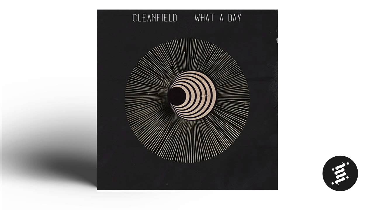Cleanfield Cleanfield - What a Day - YouTube