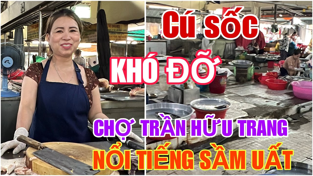 Tập 2898 CÚ SỐC KHÓ ĐỠ CHỢ TRẦN HỮU TRANG NỔI TIẾNG SẦM UẤT