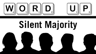 What is the "Silent Majority"?