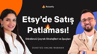 Mustafa Büyükçağlayan ile Birlikte Etsyde Dördüncü Çeyrek Stratejileri ve İpuçları ?? [WEBİNAR]