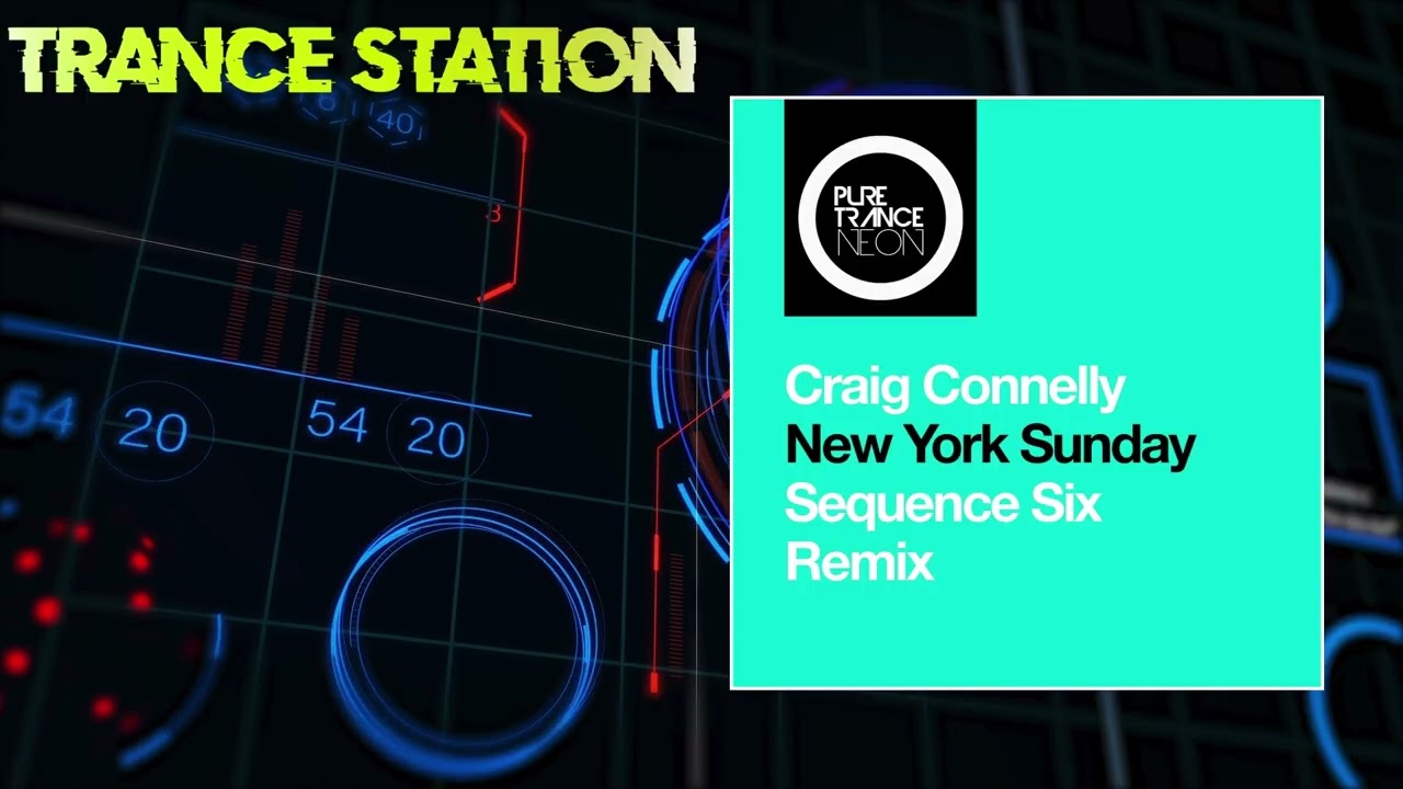 Craig Connelly - New York Sunday (Sequence Six Extended Remix) [PURE TRANCE NEON]