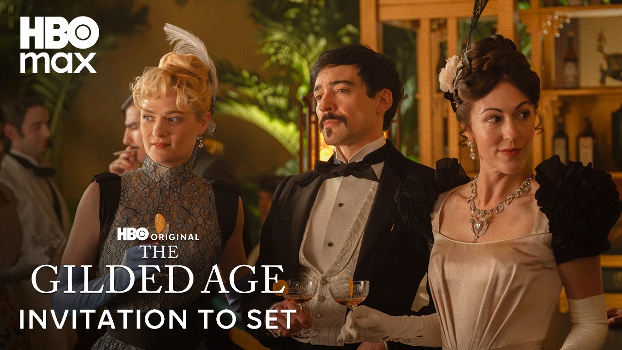 The Gilded Age | Invitation to Set | HBO Max