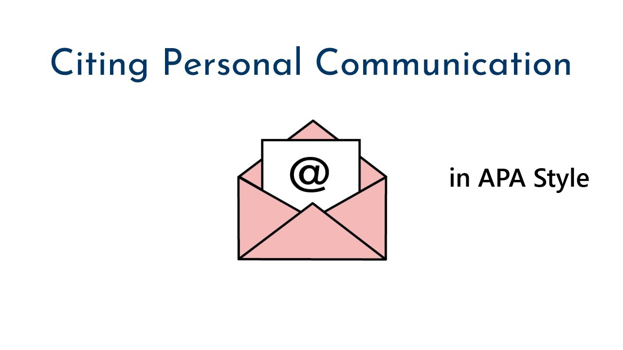 Citing Personal Communication in APA Style - YouTube