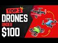 These Top 3 Drones Under $100 Are Shockingly Good 🚁🔥 Best Picks for 2025