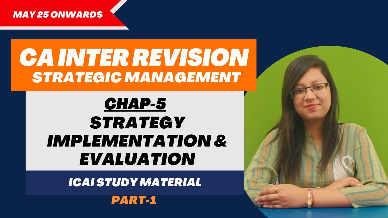 #5 STRATEGY IMPLEMENTATION & EVALUATION | CA INTER SM | CHAP-5 Part-1 ...