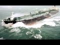 Top 10 giant oil tanker ships sailing on strongest waves in storm