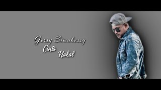 Gersy Siwabessy - Cinta Nakal (Official Lyrics Video)