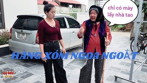 HÀI TẾT 2026 : CƯỜI không nhặt được mồm với CỤ EM sang TẾ hàng xóm