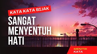 RISALAH MENYENTUH HATI | KATA KATA BIJAK QUOTES QUOTES DIRI