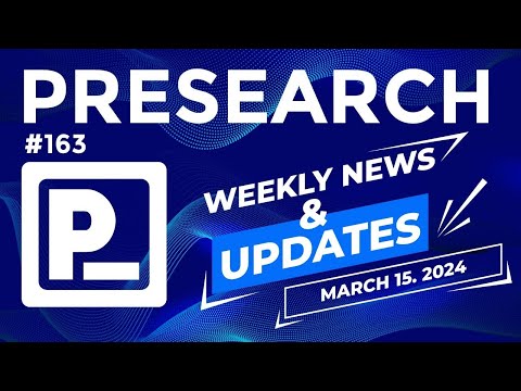 Presearch Weekly News & Updates #163