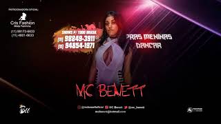 MC Benett -   Pras Meninas Dançar  (DJ Loiraoh) LANÇAMENTO 2018