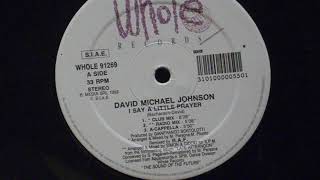 Video thumbnail of "David Michael Johnson - I Say a Little Prayer"