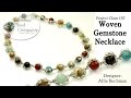 Woven Gemstone Necklace (DIY Tutorial)