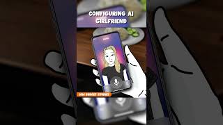 Configuring an AI Girlfriend @LowBudgetStories