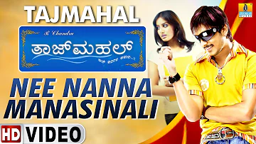 Nee Nanna Manasinali - HD VideoSong | Tajmahal - Movie | RajeshKrishnan | Ajay,Pooja | Jhankar Music