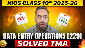 NIOS Class 10 Data Entry TMA Solved 2025-26– 20/20 Guaranteed!