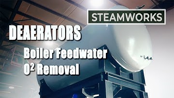 Industrial Deaerators - SteamWorks