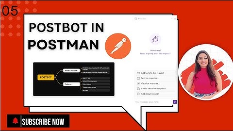 05 Postman || Postbot: Your AI Assistant for API Workflows