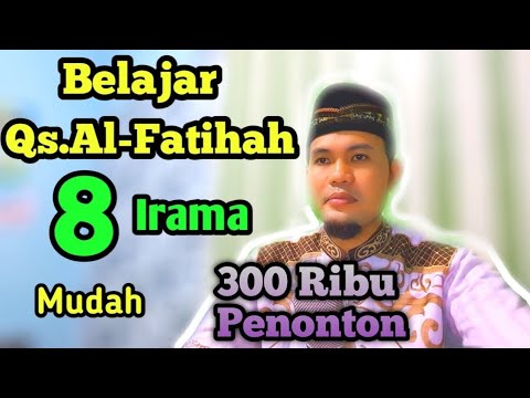 BELAJAR SURAH AL FATIHAH 8 IRAMA MUDAH DENGAN PETUNJUK NADA