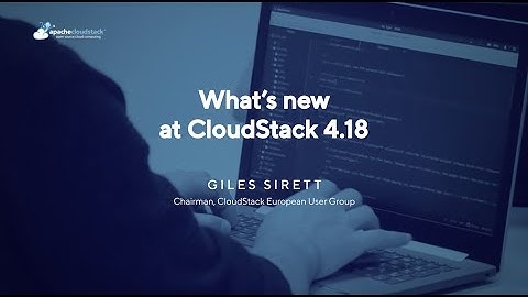 What’s new in CloudStack 4 18 - CloudStack European User Group 2023