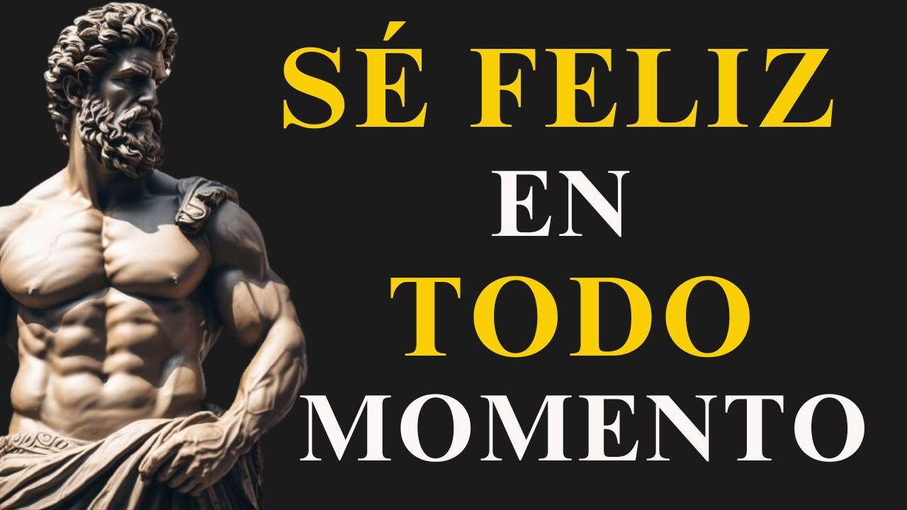 10 HÁBITOS ESTOICOS para SENTIRTE MEJOR CADA DÍA y SER FELIZ en TODO MOMENTO | ESTOICISMO