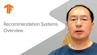 Recommendation systems overview (Building recommendation systems with TensorFlow)