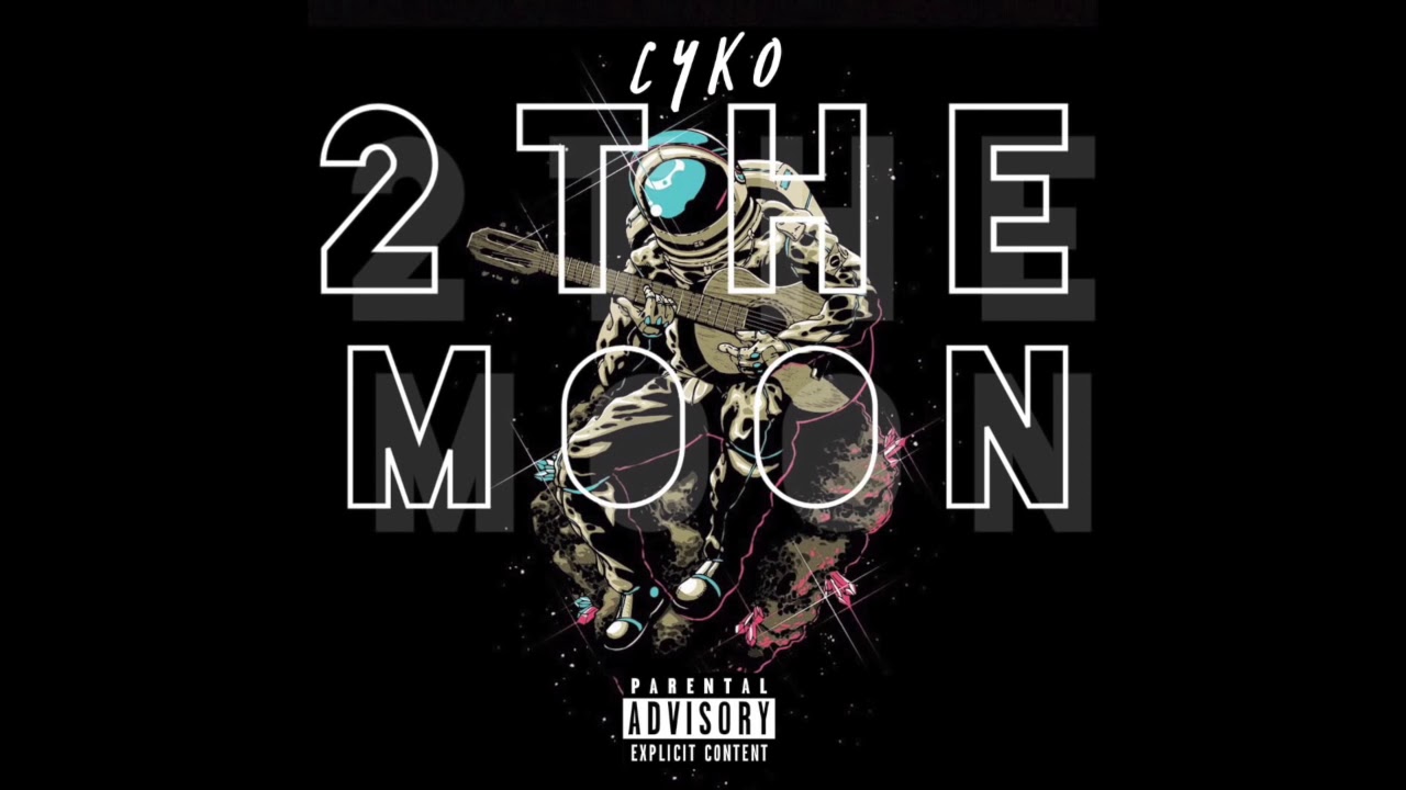 Cyko -  2 The Moon